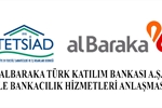 Albaraka Türk Katılım Bankası ile Bankacılık Hizmetleri Anlaşması imzaladık
